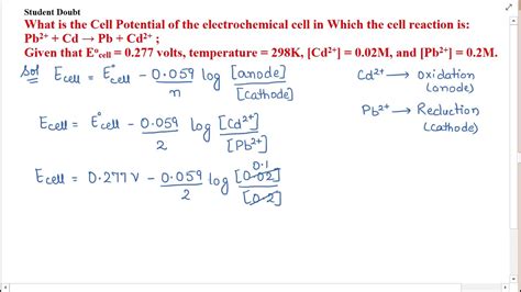 What Is The Cell Potential Of The Electrochemical Cell In Which The