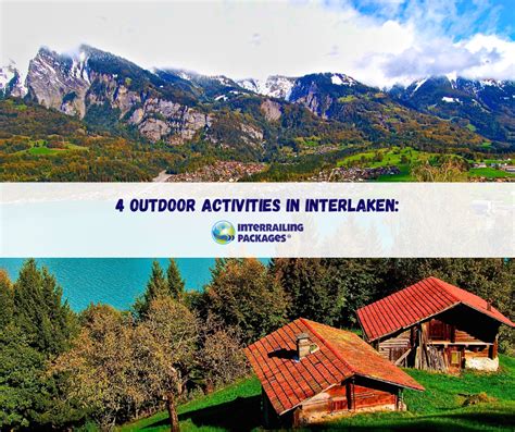 4 Thrilling Outdoor Activities in Interlaken - Interrailing Packages