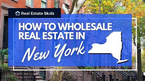 How To Wholesale Real Estate In New York Step By Step 2024