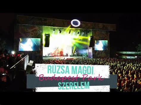 R Zsa Magdi Szerelem Budapest Park Koncert