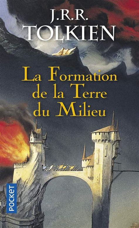 La Formation De La Terre Du Milieu J R R Tolkien Fiche Livre