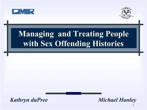 PPT Managing And Treating People With Sex Offending Histories PowerPoint Presentation ID 648567