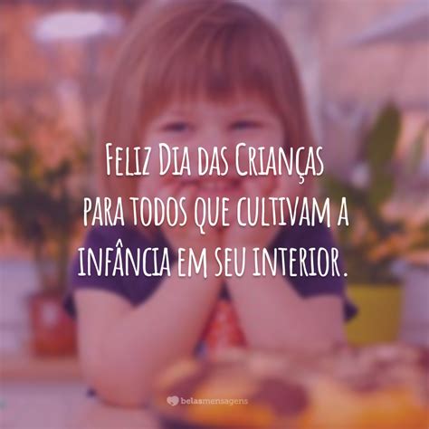 60 Frases De Feliz Dia Das Crianças Que Celebram Os Pequeninos