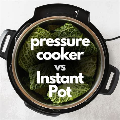 Pressure Cooker Vs Instant Pot Key Differences Explained