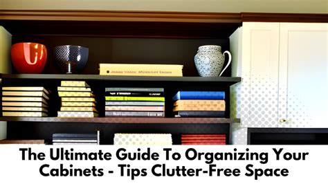 The Ultimate Guide To Organizing Your Cabinets Pantry Raider