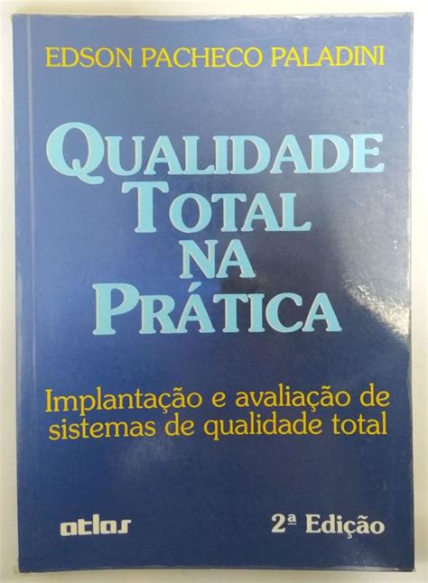 Qualidade Total Na Pratica Edson Pacheco Paladini Touché Livros