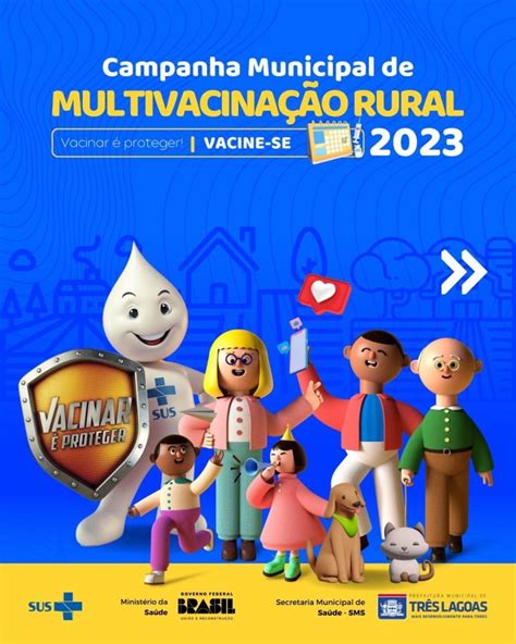 Campanha De Multivacinação Rural 2023 Inicia Neste Sábado 26 Veja Os