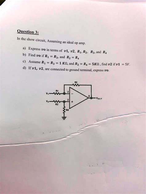 SOLVED Question In The Show Circuit Assuming An Ideal Op