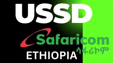 Ussd Codes For Safaricom Ethiopia Users Nastech