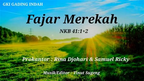 NKB 41 FAJAR MEREKAH YouTube