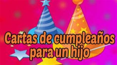 Compartir 95 imagen carta de feliz cumpleaños para mi hijo Viaterra mx