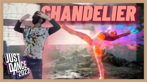 Attempting Chandelier Sia Just Dance 2022 YouTube