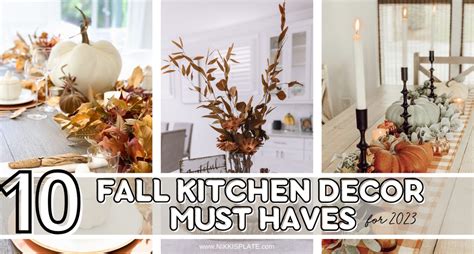 Top 10 Fall Kitchen Decor Must Haves For 2023 Nikki S Plate