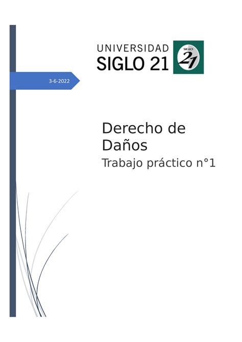 Trabajo práctico N 1 Derecho de Daños 3 6 Derecho de Daños Trabajo