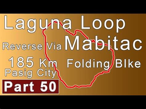 Laguna Loop Reverse Via Mabitac Part Folding Bike Youtube