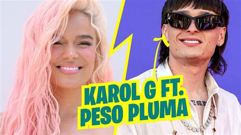 Karol G Peso Pluma Qlona Youtube