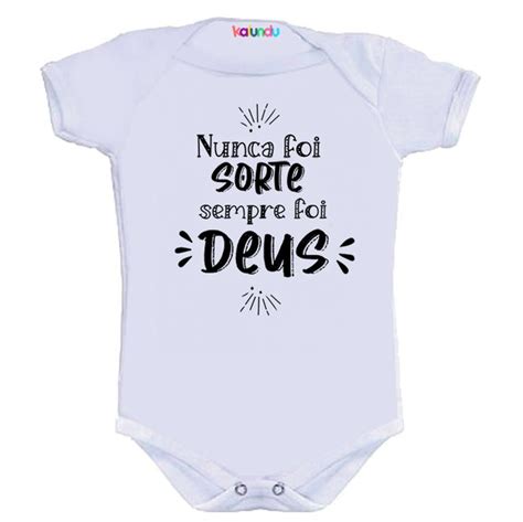 Body Bebê Personalizado Nunca foi sorte Sempre foi Deus Elo7