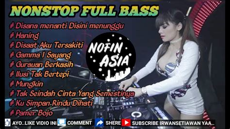 DJ HANING NOFIN ASIA LAGU DAYAK VIRAL FULL BASS 2019 YouTube Music