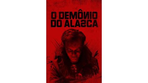 O Demonio Do Alasca - Trailer do filme O Demônio do Alasca - Nebulosa Pop