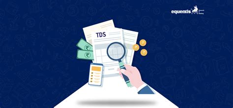 A Quick Guide To Tax Deducted At Source Tds Meaning Filing Return