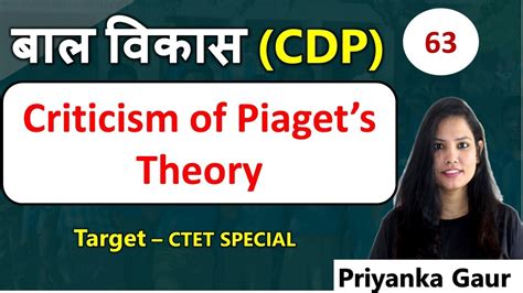 Cdp 63 Criticism Of Piagets Theory Ctet 2021 Youtube