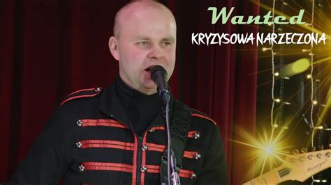 Wanted Kryzysowa Narzeczona Lady Pank Cover YouTube