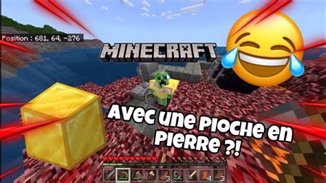 IL CASSE UN BLOC DOR AVEC UNE PIOCHE EN PIERRE Minecraft