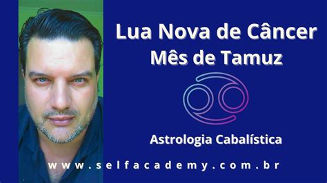 Lua Nova de Câncer Mês de Tamuz Astrologia cabalística YouTube