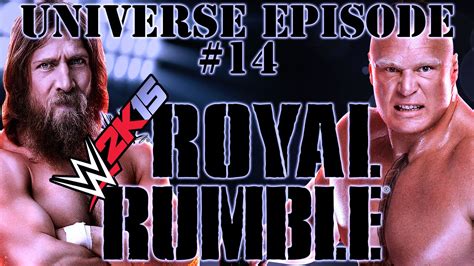 Wwe 2k15 Universe Mode Episode 14 Royal Rumble Ppv Youtube