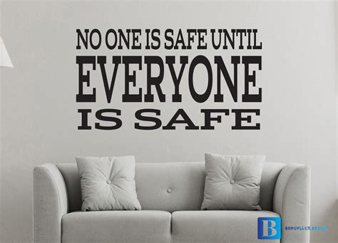 No One is Safe Until Everyone is Safe Motivational/inspiration - Etsy UK
