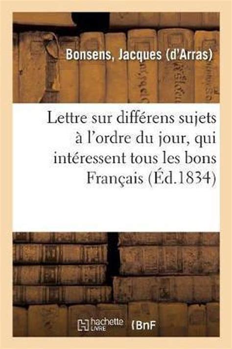 Lettre Sur Differens Sujets A L Ordre Du Jour Qui Interessent Tous Les