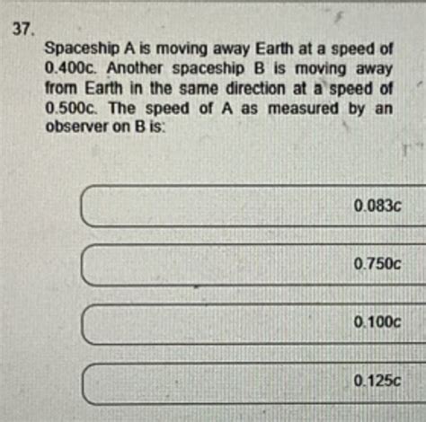 Solved Spaceship A is moving away Earth at a speed of0.400 | Chegg.com