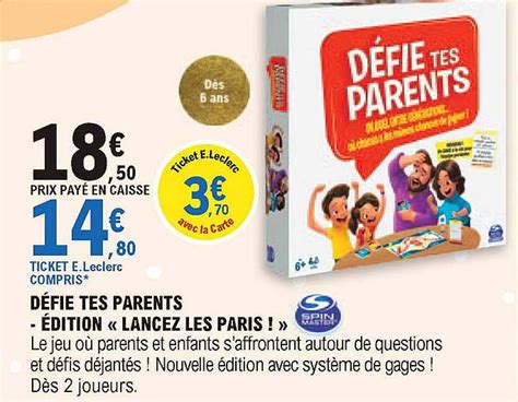 Offre D Fie Tes Parents Dition Lancez Les Paris Chez Hyper U