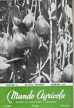 Libro Mundo Agr Cola Revista Mensual S Ntesis De Agricultura Y