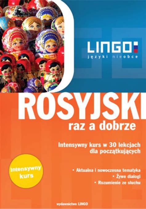 Rosyjski Raz A Dobrze Intensywny Kurs W Lekcjach Dla Pocz Tkuj Cych