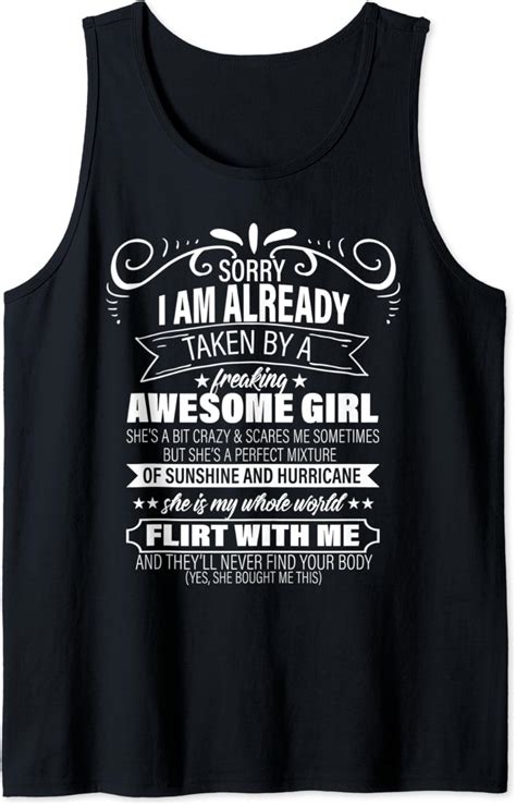 Sorry I Am Already Taken By A Freaking Awesome Girl Tank