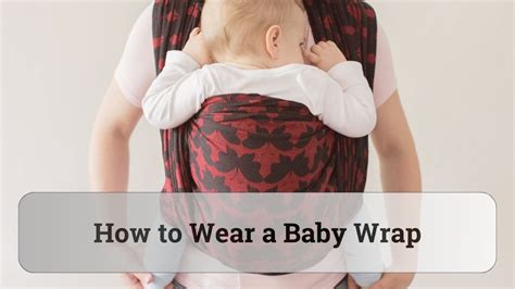 How To Wrap A Baby Carrier: 12 Best Carries To Try