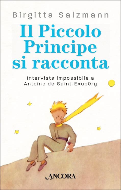 Il Piccolo Principe Si Racconta EBook By Birgitta Salzmann EPUB