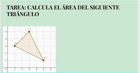 SOLVED TAREA CALCULA EL Ã REA DEL SIGUIENTE TRIÃ NGULO