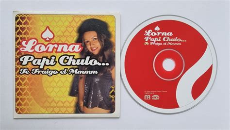 Lorna Papi Chulo Te Traigo El Mmmm 3 Track Cd Single Card Sleeve Ebay