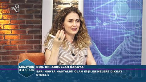 SARI NOKTA HASTALIĞINA SEBEP OLAN FAKTÖRLER NELER DOÇ DR ABDULLAH