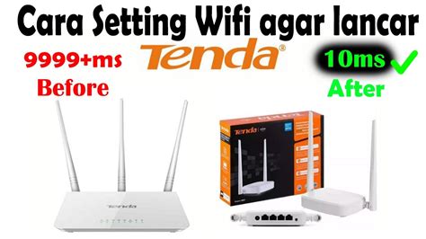 Cara Setting Wifi Router Tenda Agar Tidak Lemot Tutorial Terbaru