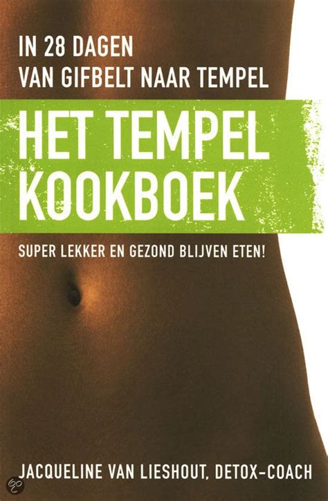 Het Tempel Kookboek Jacqueline Van Lieshout 9789020205381 Boeken