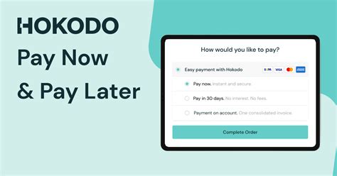 Pay Now And Pay Later Serve All B B Buyers With Hokodo