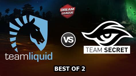 Dota 2 Live Liquid Vs Secret L Dota 2 DL 2017 Team Liquid Vs Team