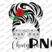 Chingona Png For Sublimation Latina Latina Af Messy Bun Instant