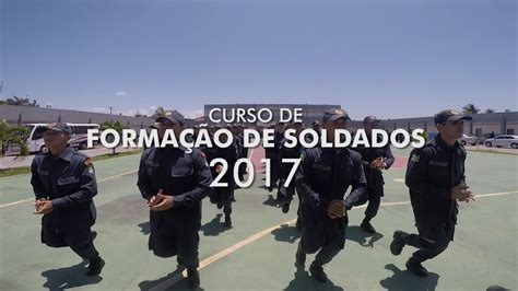 Curso de Formação de Soldados 2017 da PMSE YouTube