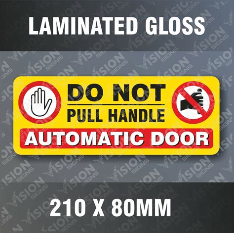 Do Not Pull Handle Sign Sticker Automatic Door Shop Doors Taxi Private Hire Ebay