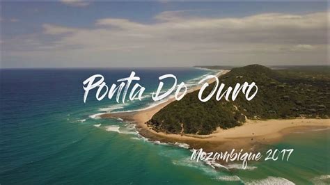 Ponta Do Ouro Mozambique Mavic Pro GoPro 4k YouTube