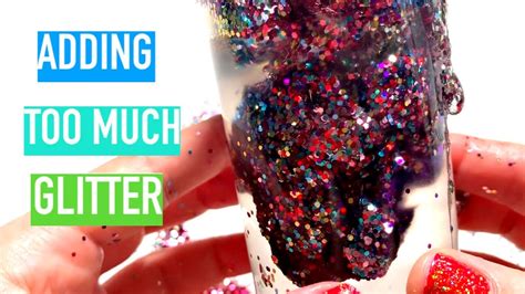 Adding Too Much Of Glitter Into Slime Glitter Slime Most Satisfying Slime Video Elena